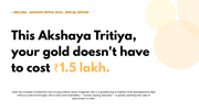 This Akshaya Tritiya, your gold doesn't have to cost ₹1.5 lakh.