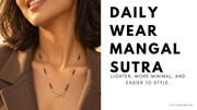 Best Daily Wear Mangalsutra Designs for Office & Everyday Looks